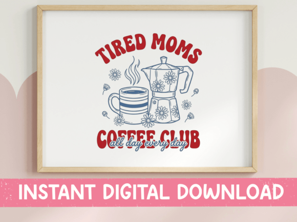 A Designer’s Take on the Tired Moms Coffee Club Graphics