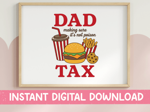 Reviewing the Dad Tax Graphic for Branding and Marketing
